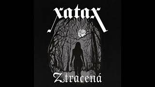 Video Xatax preview " Ztracená "