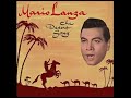 MARIO LANZA & JUDITH RASKIN. "The Desert Song", a title song from operetta by Sigmund Romberg.