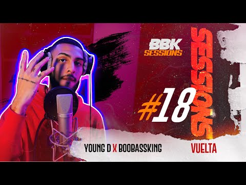 Young D x BooBassKing - Vuelta [ #BBKSESSIONS #18 ]