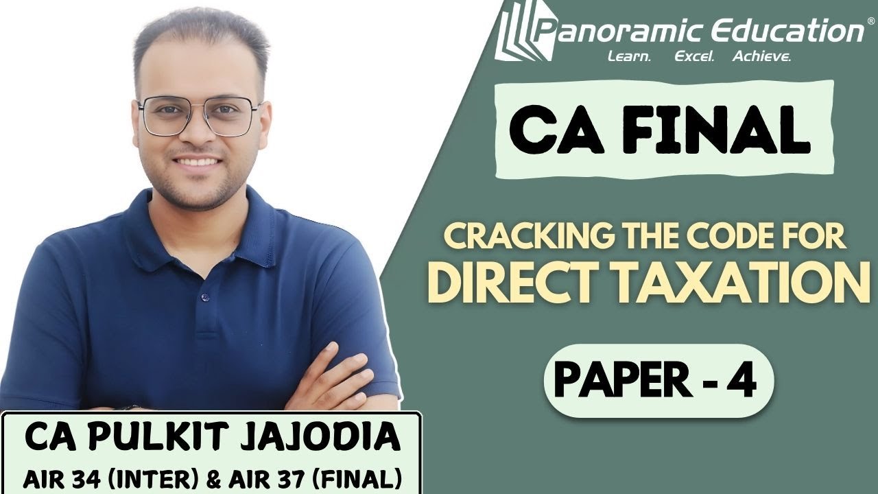CA Final | Paper 4 | How to Crack DT Code | CA Pulkit Jajodia