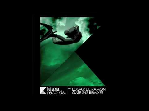 Edgar de Ramon - Gate 242 (Julien Chaptal Remix) [Kiara records #002]
