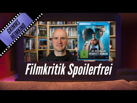 Perfect Human - Review Kritik Trailer mal anders