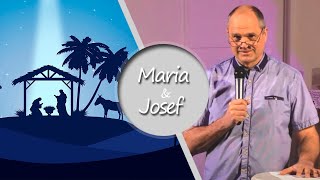 Maria &amp; Josef| Predigt | Willi | 12. Dezember 2021