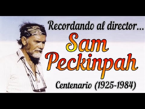 Conversacines: Los westerns de Sam Peckinpah