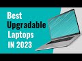 Best Upgradable Laptops for 2023