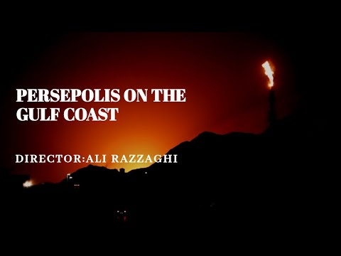 #documentary #film #iran Persepolis on the Gulf Coast |Director: Ali Razzaghi