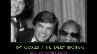 The Everly Brothers sing Ray Charles