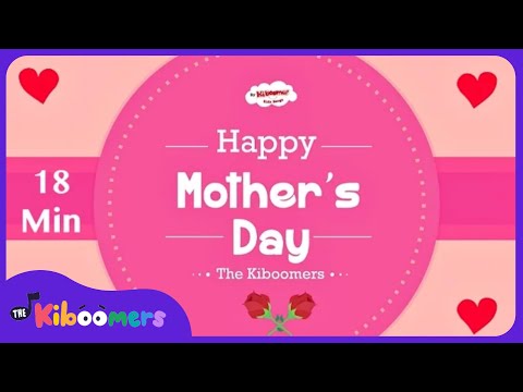 Mother's Day Songs for Kids | Mommy Songs for Children | The Kiboomers