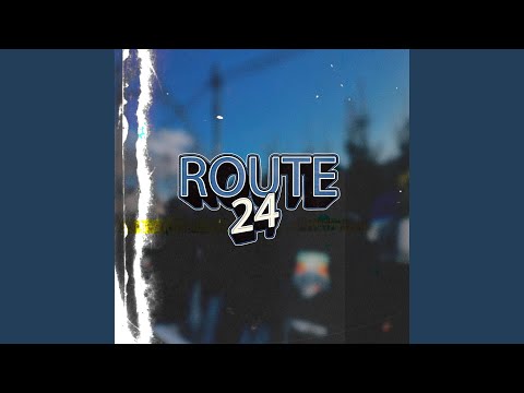 Route 24 (feat. lilholmy)
