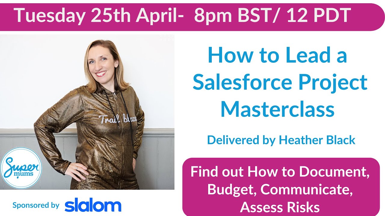 Masterclass: How to Lead a Salesforce Project