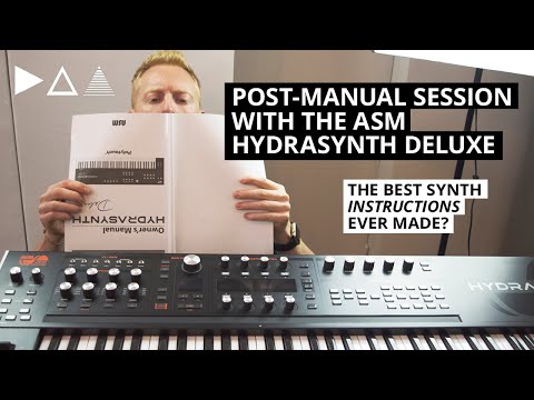 Post-Manual Session with the ASM Hydrasynth Deluxe