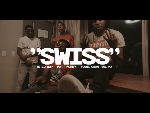 Xotic Wop x Matt Money x Young Goon x 051 PD - SWISS | Shot By @GreenVisionz_