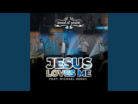 Jesus Loves Me (feat. Michael Rendy)