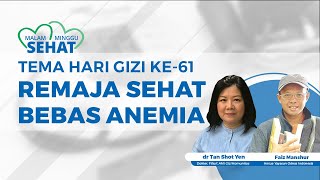 Peringatan Hari Gizi ke-61 Bertemakan Remaja Sehat Bebas Anemia