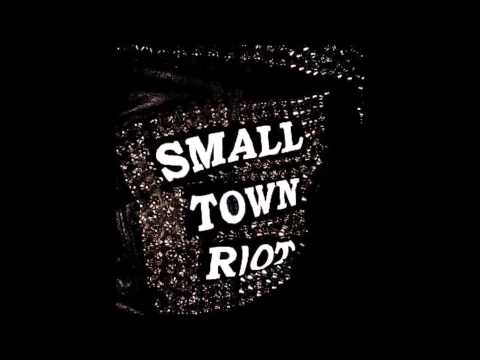 SMALL TOWN RIOT - LIVING HELL (True Rebel Records)
