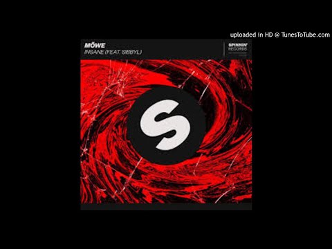 Möwe feat. Sibbyl - Insane (Extended Mix)