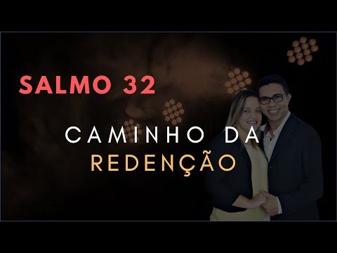 Psalm 32 Study: Path of REDEMPTION (Bible Explained)