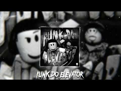 FUNK DO ELEVATOR 1 HOUR - MXZI