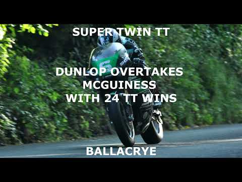 TT 2023 - SUPERTWIN - DUNLOP TAKES 24 TT WINS - FROM BALLACRYE