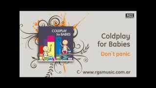 Coldplay for Babies - Don't panic