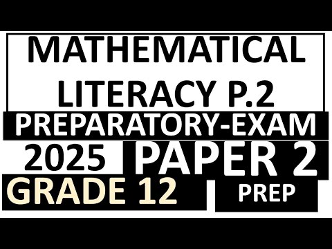 MATHEMATICAL LITERACY PAPER 2 PREPARATORY EXAMS 2025 PRELIM EXAM PREP THUNDEREDUC GRADE 12 MATHS LIT