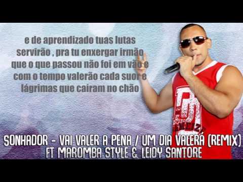 Sonhador - Um Dia Valerá ft Tio style & leidy santore
