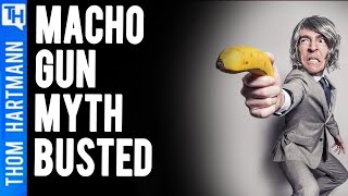 The Macho Gun Myth Exposed