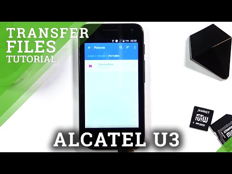 How to Transfer Files in ALCATEL U3 – Move Multimedia