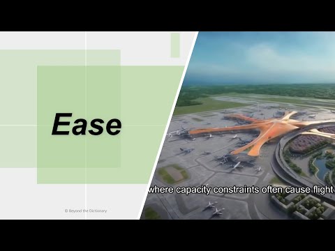 [English learning] "Ease" | Daxing international airport