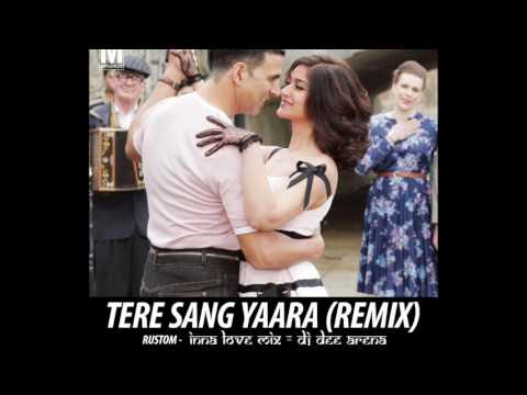 Tere Sang Yaara - DJ DEE ARENA