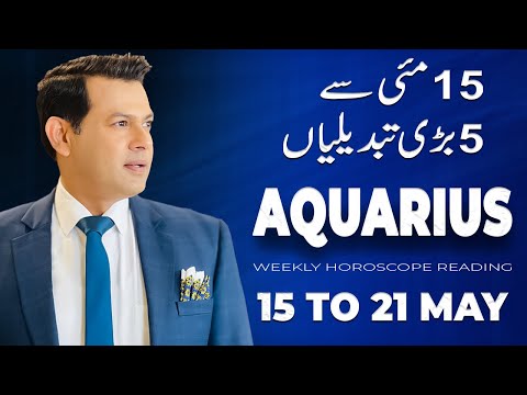 Aquarius Weekly horoscope 15 May To 21 May2023