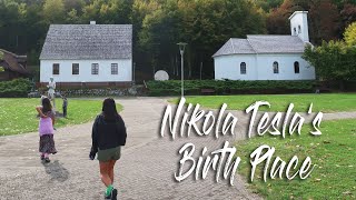 Nikola Tesla Was Born Here // Adventures Across Europe