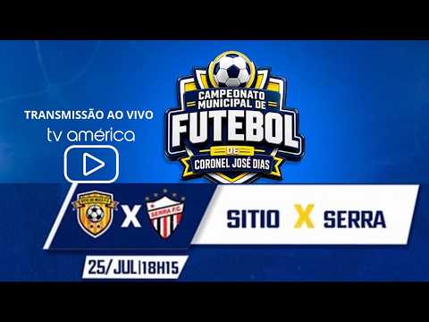 SITIO FC  X  SERRA FC  CAMPEONATO MUNICIPAL DE CORONEL JOSÉ DIAS DO PIAUÍ