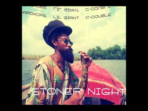 Hardkore (Feat. C-Double & Lil' Giant) - Stoner Night (Blunts@TheBeach Mixtape)