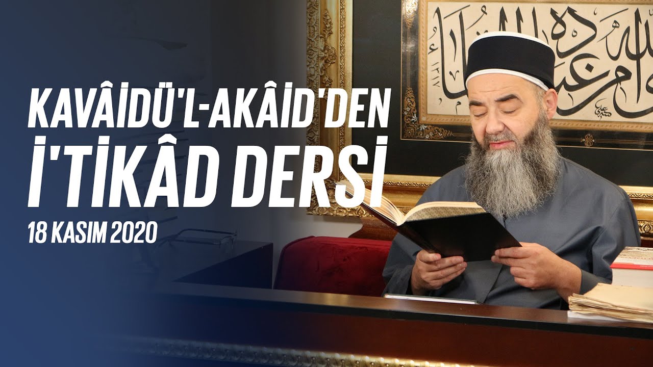 Kavâidü'l-Akâid Dersi 38. Bölüm
