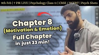 Chapter 8 : Motivation & Emotion | One Shot Live | Detailed Notes | NCERT / CBSE | Psych Shots