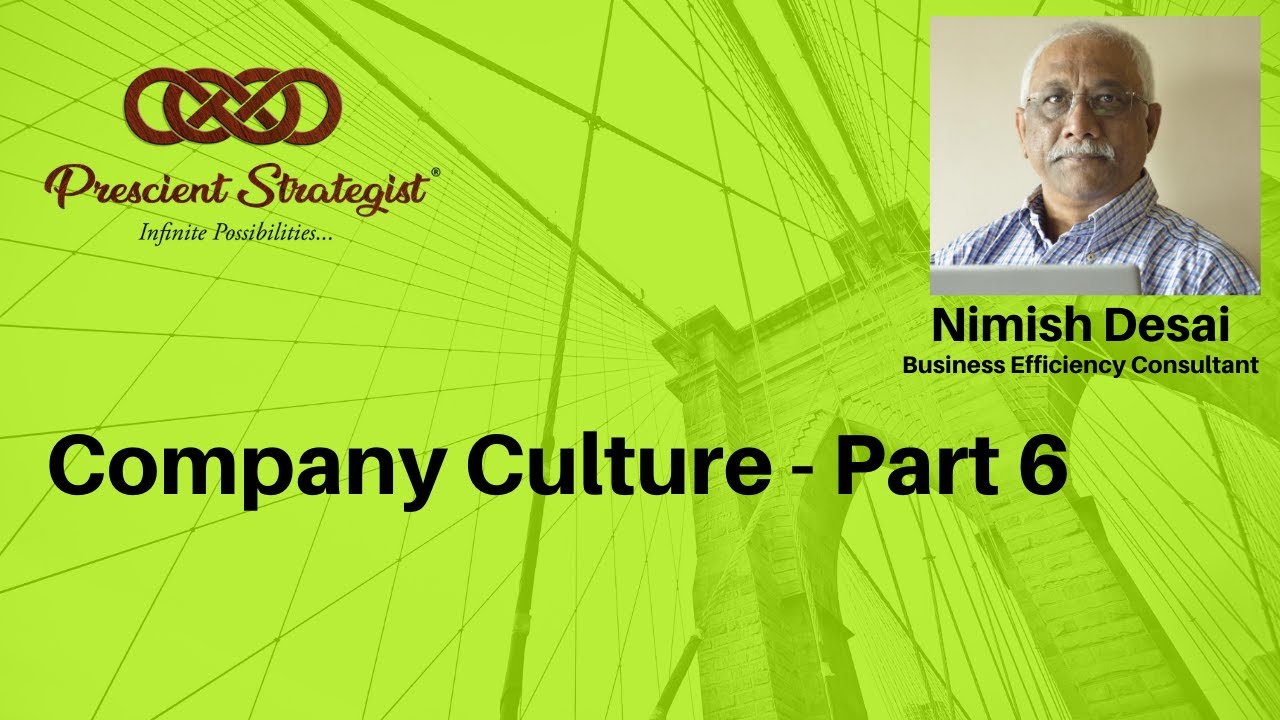 Company Culture Part 6