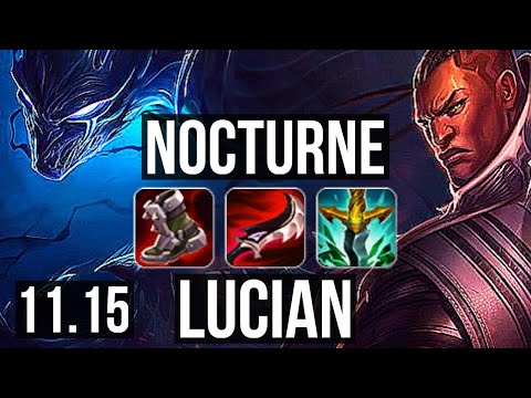 NOCTURNE vs LUCIAN (MID) (DEFEAT) | 2.4M mastery, 1200+ games, 9/1/0 | KR Diamond | v11.15