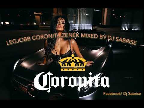 LEGJOBB CORONITA ZENÉK 2022 MÁRCIUS MIXED BY DJ SABRISE