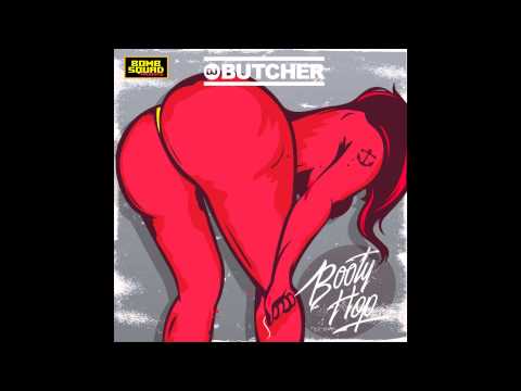 DJ Butcher - Booty Hop