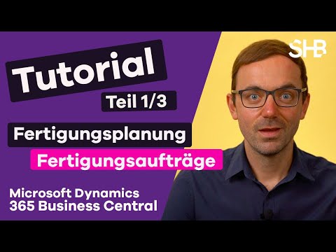 Production planning with Microsoft Dynamics 365 Business Central - Production orders - Part 1/3