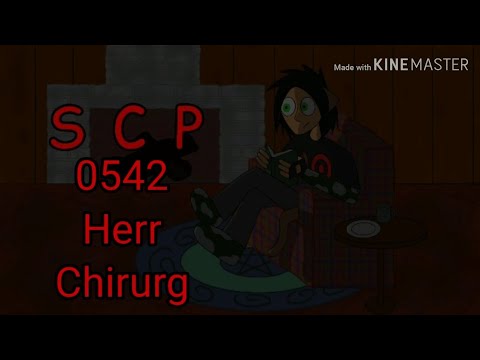 Neshae Reads SCP-0542 Herr Chirurg