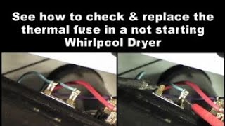 Whirlpool Dryer Won't Start - The Thermal Fuse