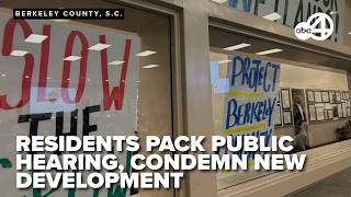 Berkeley County residents pack hearing, blast massive development plan in public comment
