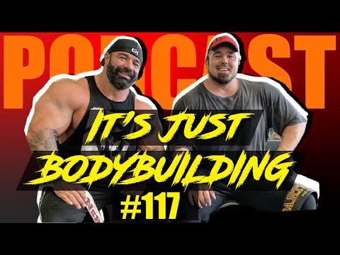 DUSTY HANSHAW, RON PARTLOW - IT'S JUST BODYBUILDING PODCAST 117