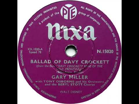UK New Entry 1956 (12) Gary Miller - Ballad Of Davy Crockett
