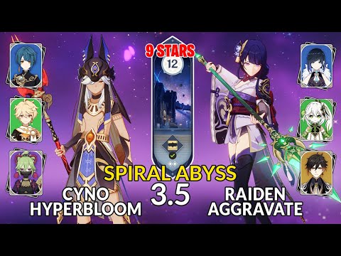 NEW 3.5 Spiral Abyss!│Cyno Hyperbloom & Raiden Hyperbloom | Floor 12 - 9 Stars | Genshin Impact
