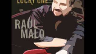 Raul Malo: Lucky One