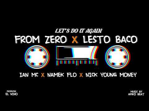 FROM ZERO X LESTOBACO _ Let's Do It Again Official Audio