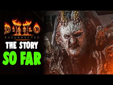 Diablo 2: Resurrected - The Story So Far...